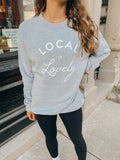 "Local is Lovely" Crew Sweatshirt